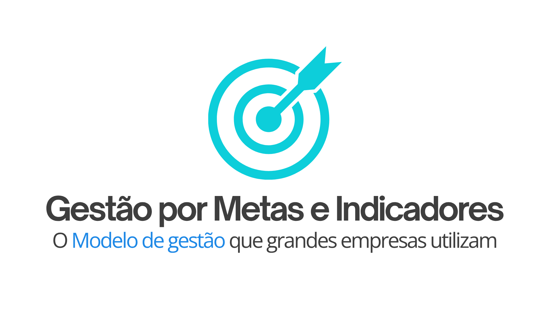 GMI — Gestão por Metas e Indicadores